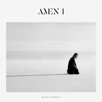 Mikko Joensuu - Amen 1. Cover design & Photography: Tero Ahonen