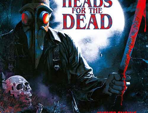 HEADS FOR THE DEAD – “Never Ending Night Of Terror”