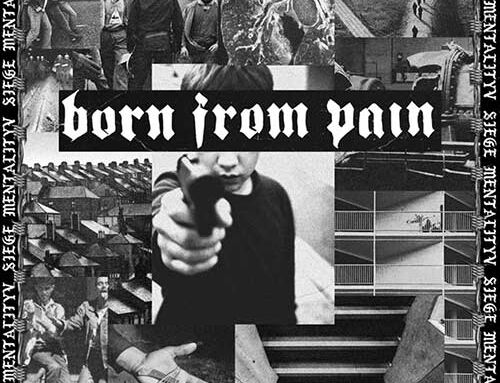 BORN FROM PAIN – ”Siege Mentality” (EP)