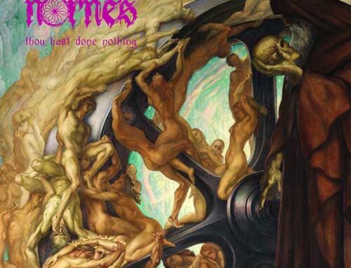 NORNES – “Thou Hast Done Nothing”