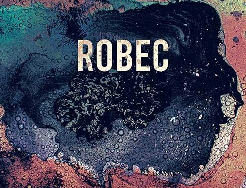 ROBEC – “The Forest is Too Loud”