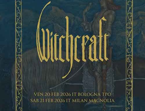 WITCHCRAFT, a febbraio in concerto a Bologna e Milano
