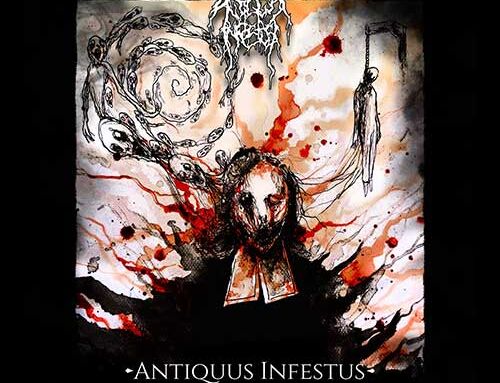 ANTIQUUS INFESTUS – ”Antiquus Infestus”