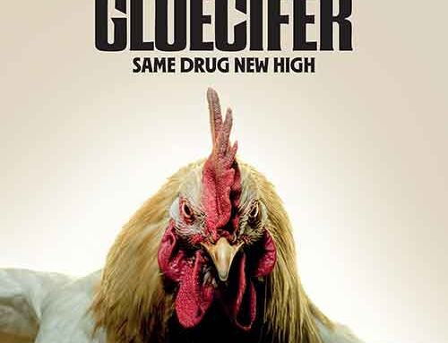 GLUECIFER – “Same Drug New High”