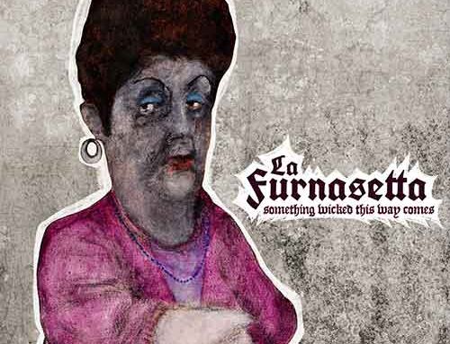 LA FURNASETTA – “Something Wicked This Way Comes”