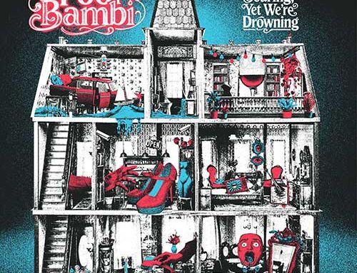 POOR BAMBI – “Skyscrapers Soaring, Yet We’re Drowning”