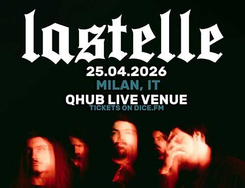 LASTELLE, prima volta a Milano!