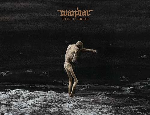 WANDAR – “Tiefe Erde”