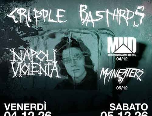 CRIPPLE BASTARDS, sarannoa Caserta e Bari con i Napoli Violenta e non solo loro