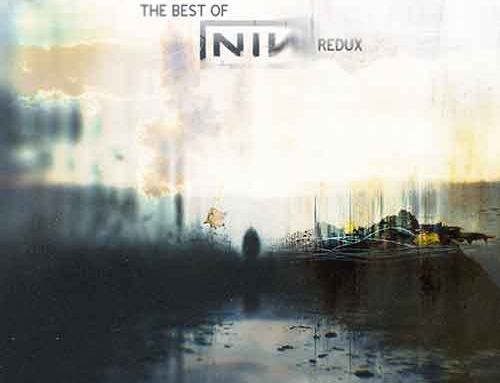 AA.VV. – “Best of Nine Inch Nails Redux” (Tribute) (#memorabilia)