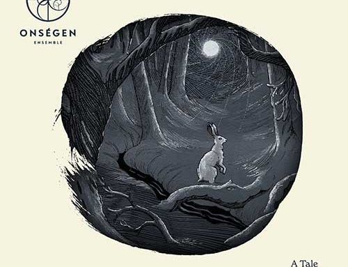 ONSÉGEN ENSEMBLE – “A Tale”