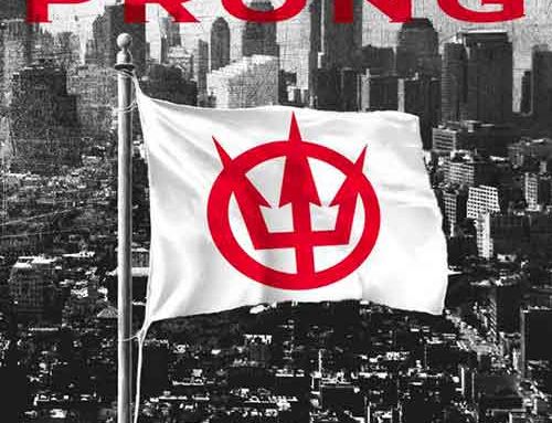 PRONG, “The Banner” dal prossimo album atteso per Napalm Records