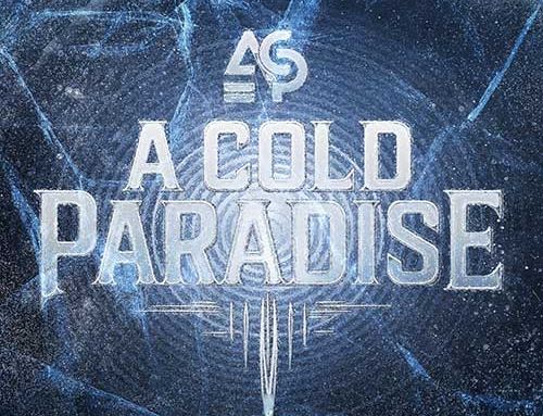 A COLD PARADISE – “A Cold Paradise”