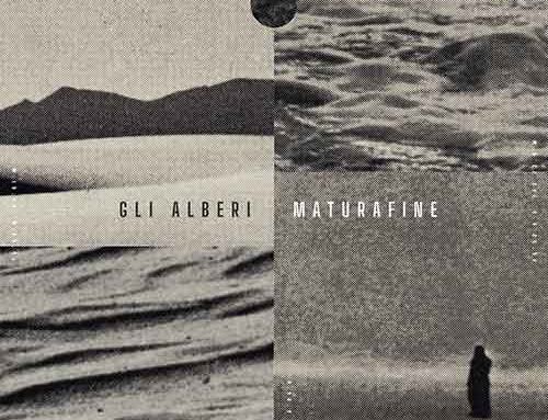 GLI ALBERI – “Maturafine”