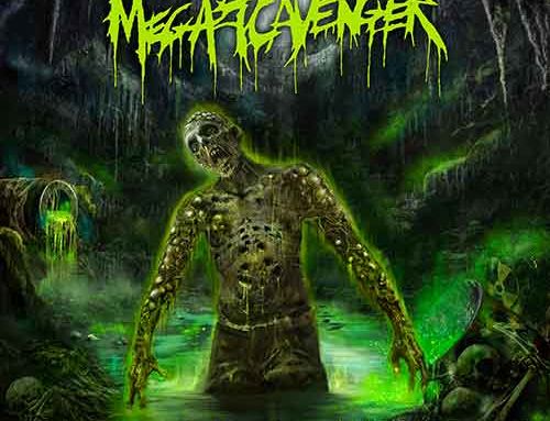 MEGASCAVANGER – “Toxic Noxious Undeath”