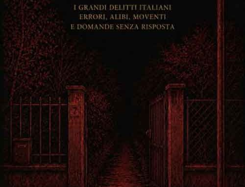 CRONO: ANATOMIA DI UN DELITTO, il nuovo libro di Paolo M. Sanna su tredici delitti ‘italiani’