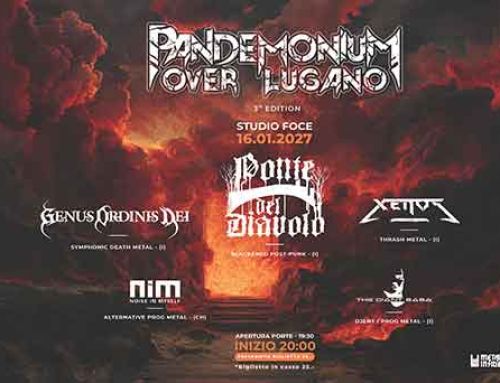 PANDEMONIUM OVER LUGANO III, Ponte Del Diavolo, Genus Ordinis Dei e altri presso Studio Foce