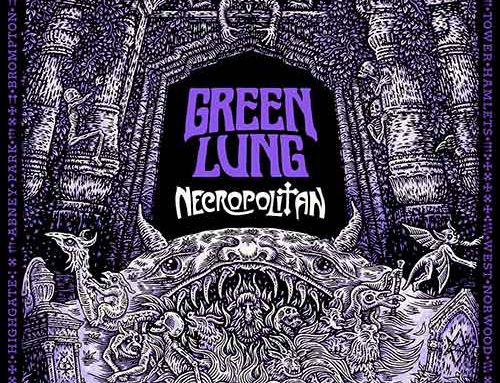 GREEN LUNG – “Necropolitan”