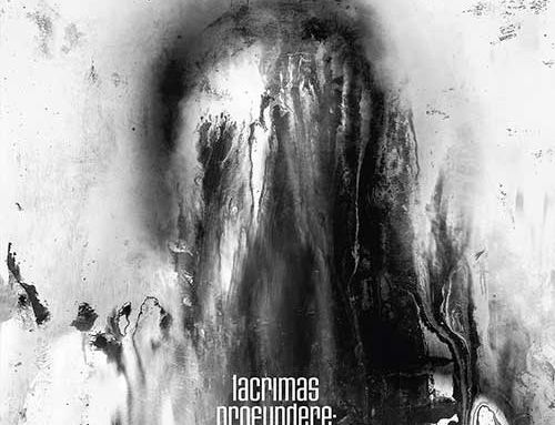 LACRIMAS PROFUNDERE – “Lay Me Down o Silent Fear”