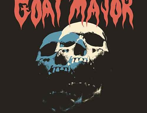 GOAT MAJOR – “Death Comes Twice”